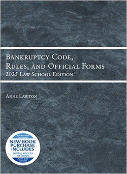 Bankruptcy Code, Rules, and Official Forms, 2025 Law School